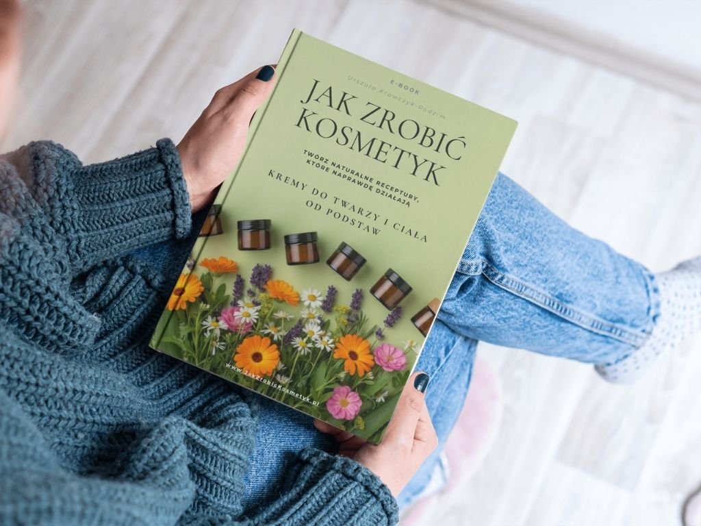 Jak Zrobić Kosmetyk, Twórz naturalne receptury, które naprawdę działają. Kremy do twarzy i ciała od podstaw - obrazek 8